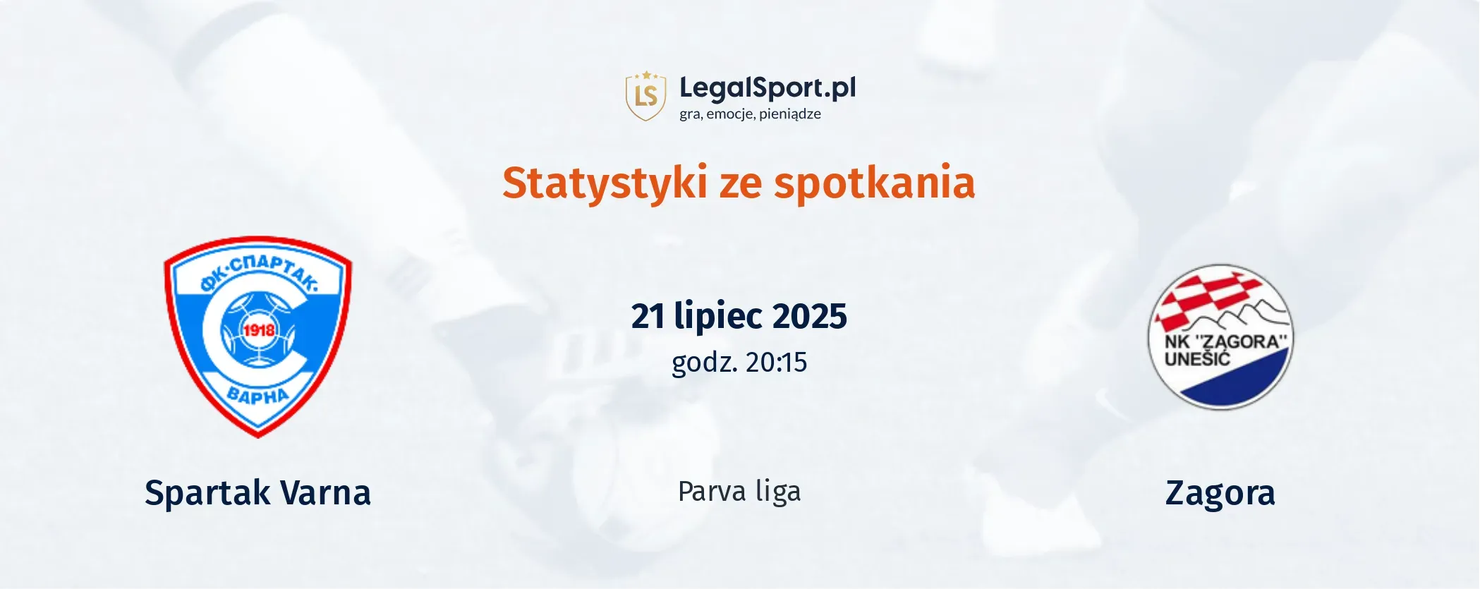 Statystyki Spartak Varna - Zagora