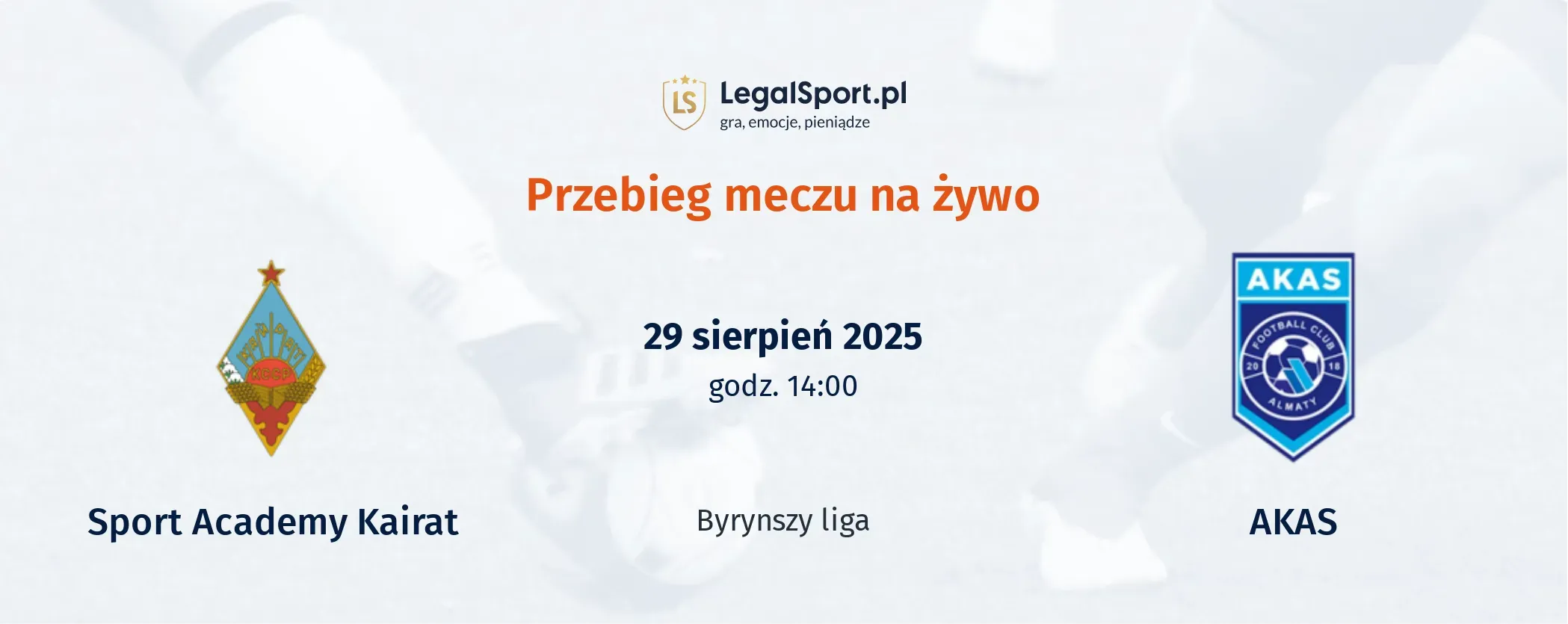Przebieg Sport Academy Kairat - AKAS