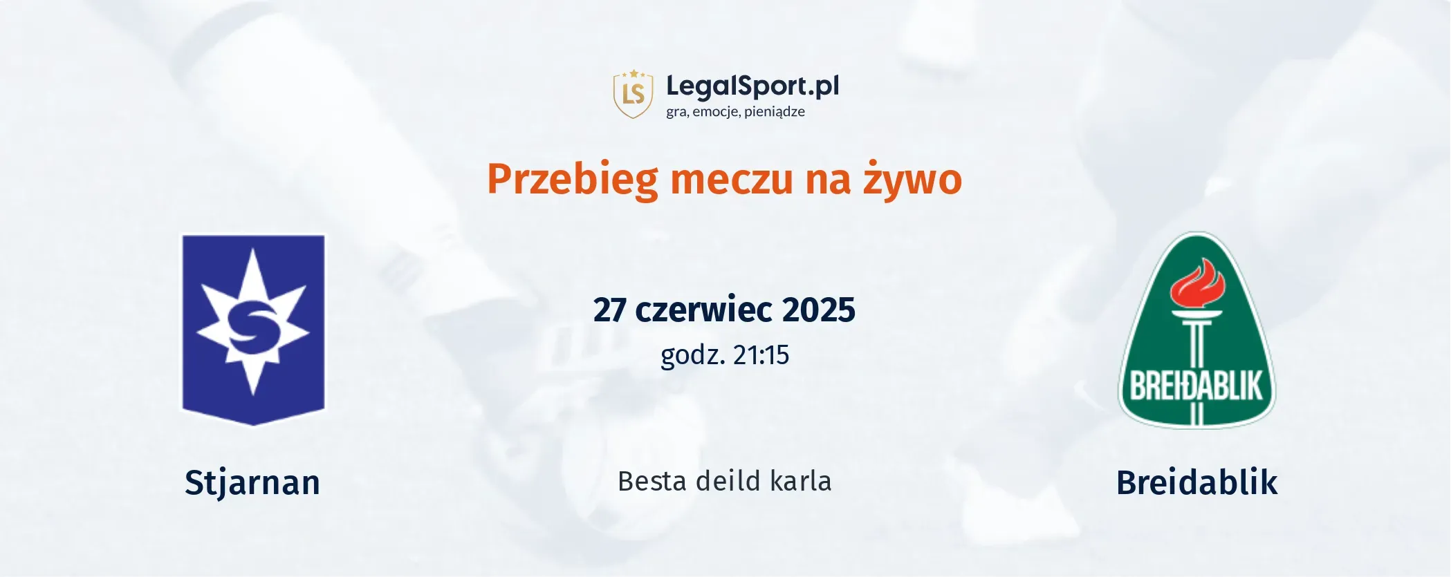 Przebieg Stjarnan - Breidablik