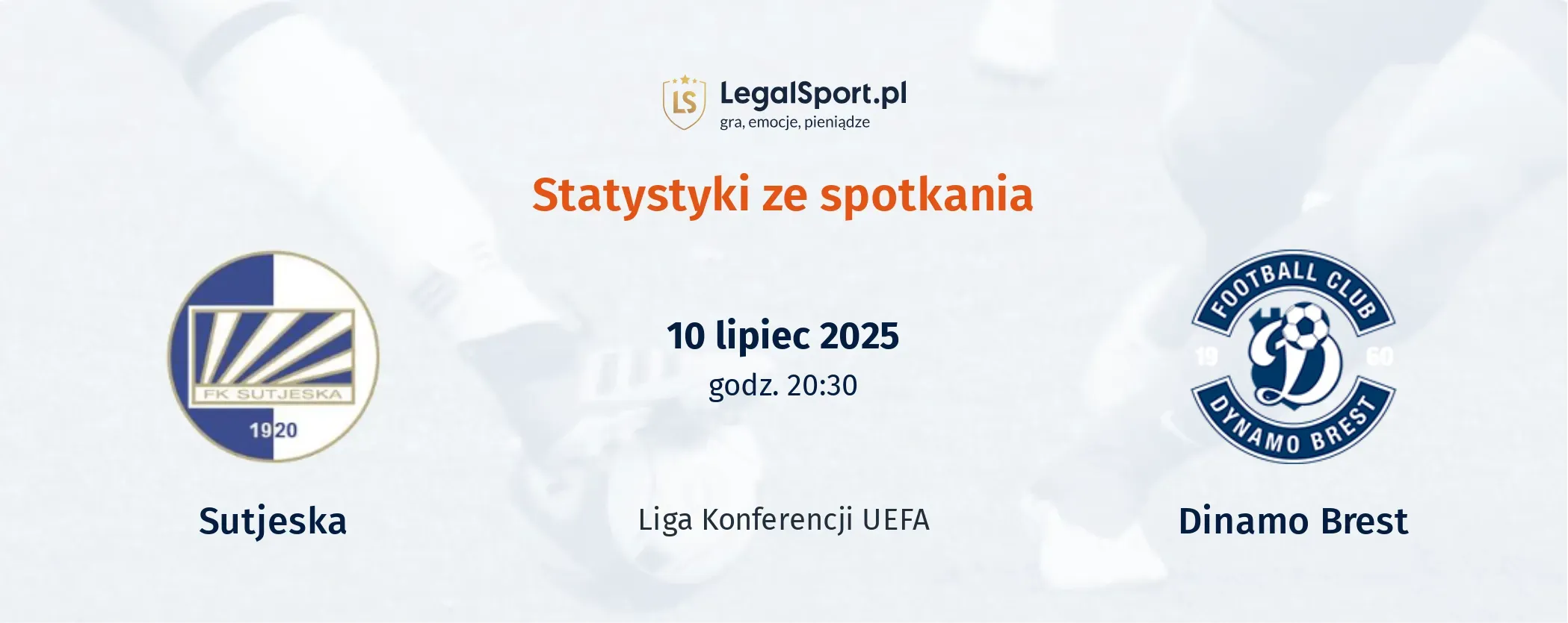 Statystyki Sutjeska - Dinamo Brest