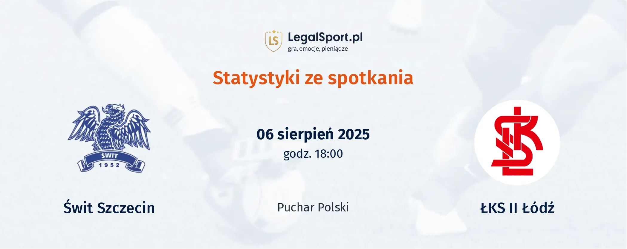 Statystyki Świt Szczecin - ŁKS Łódź II