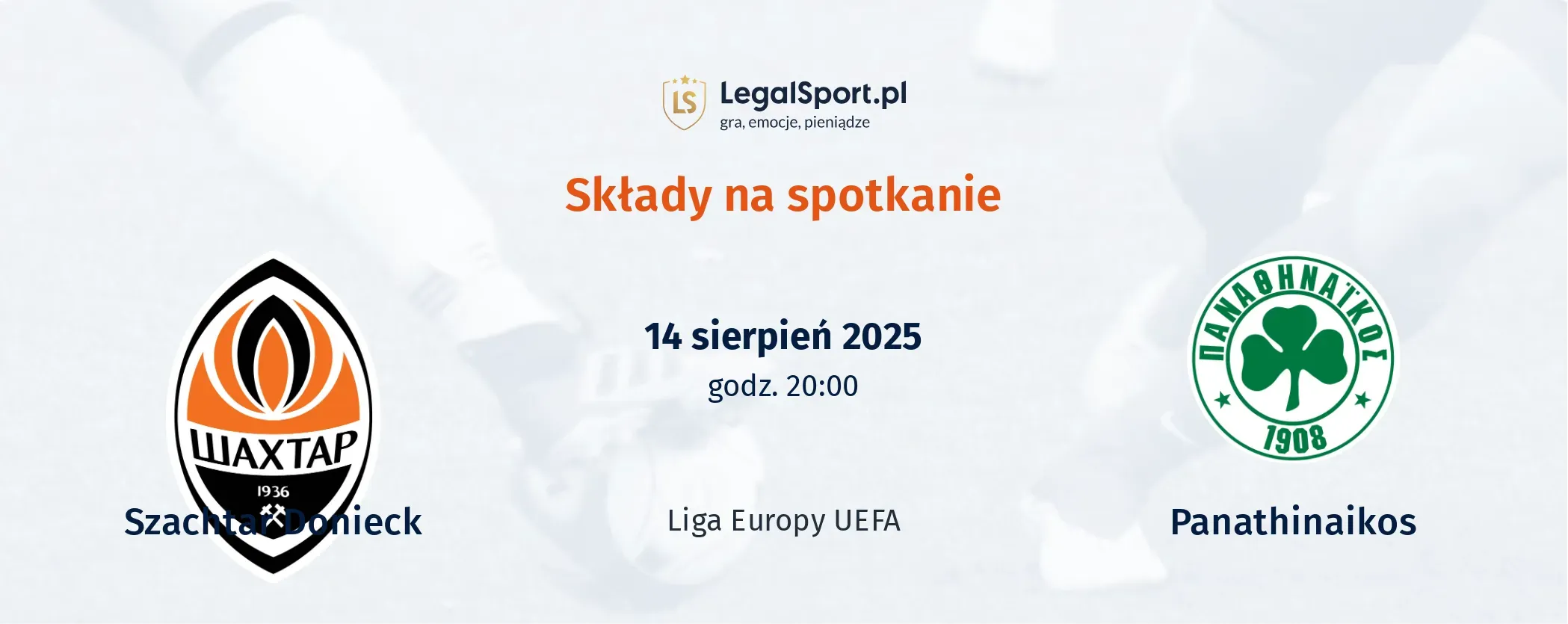 Składy Szachtar Donieck - Panathinaikos