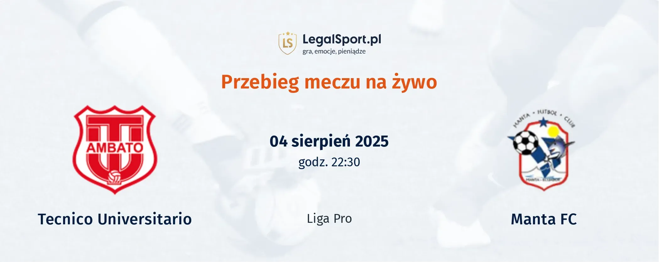Przebieg Tecnico Universitario - Manta FC