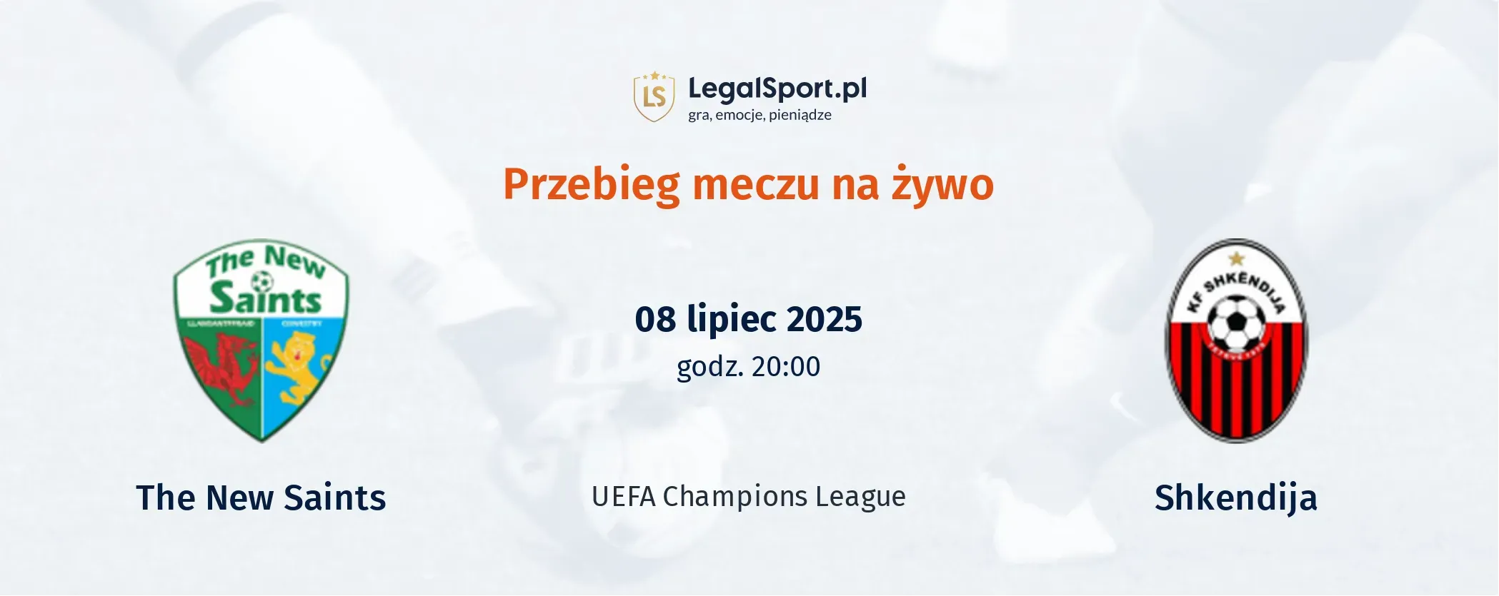 Przebieg The New Saints - Shkendija
