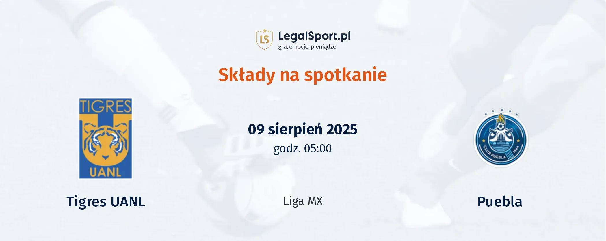 Składy Tigres UANL - Puebla