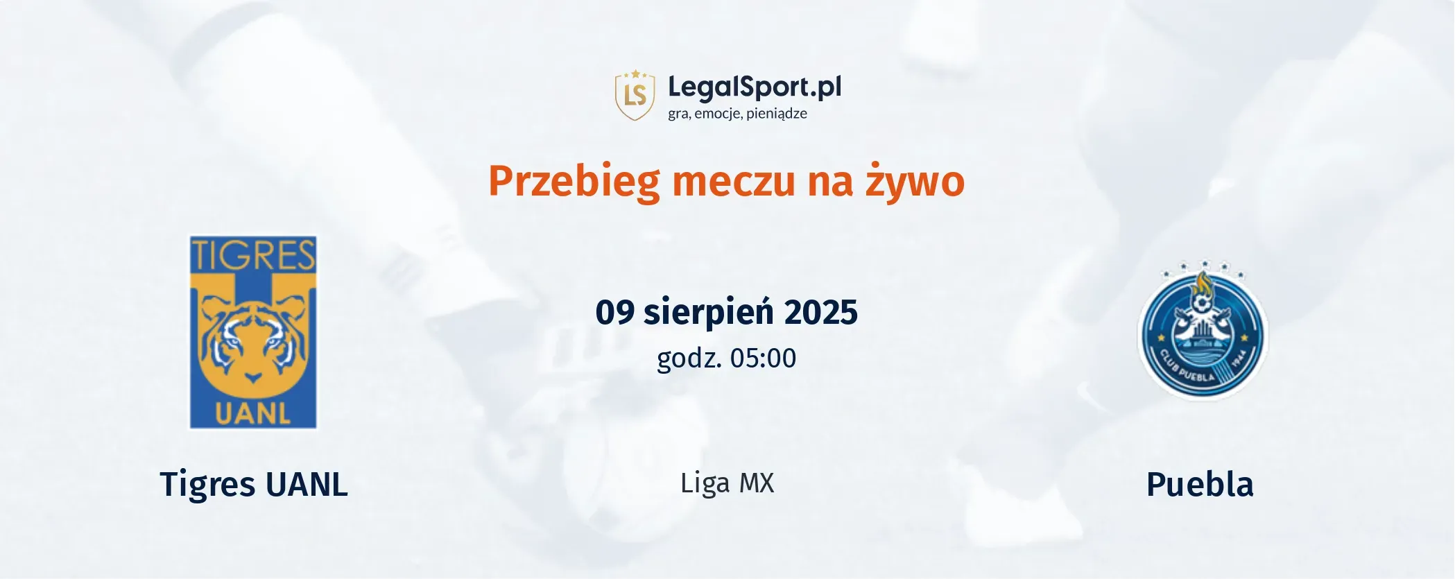 Przebieg Tigres UANL - Puebla