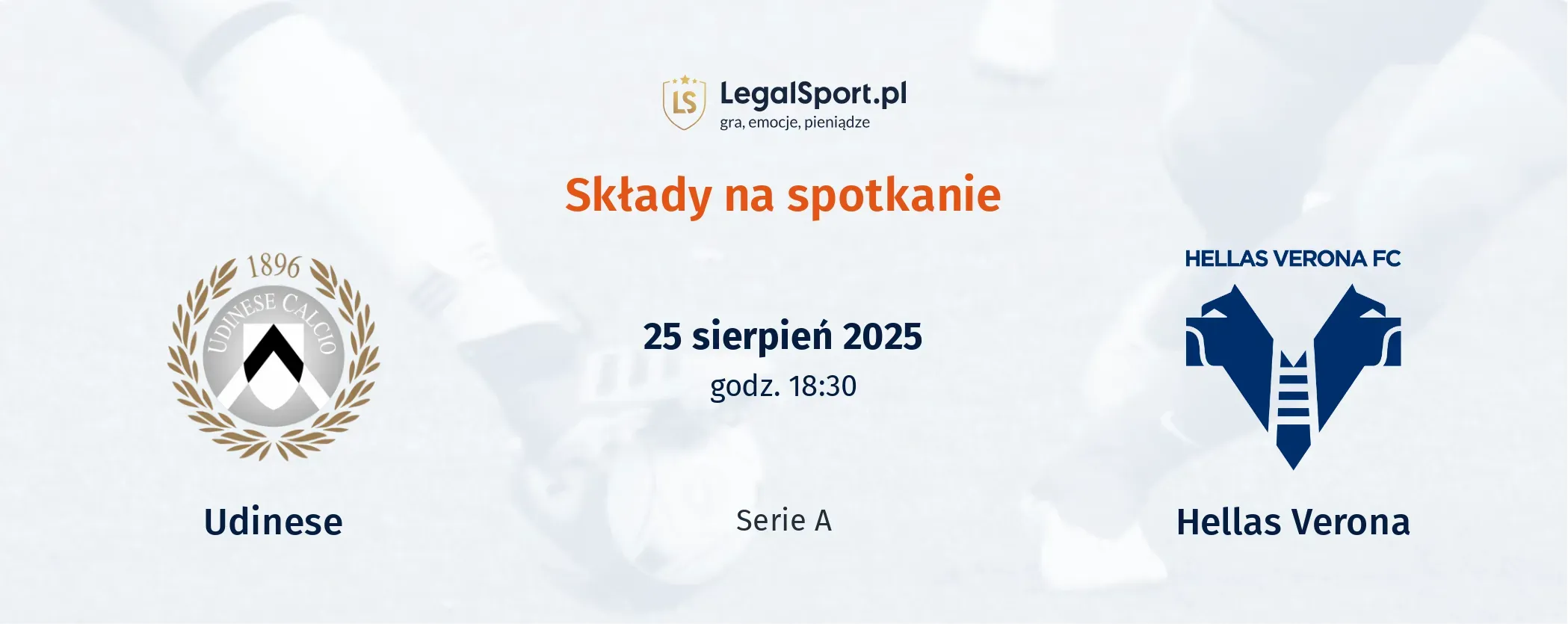 Składy Udinese - Hellas Verona