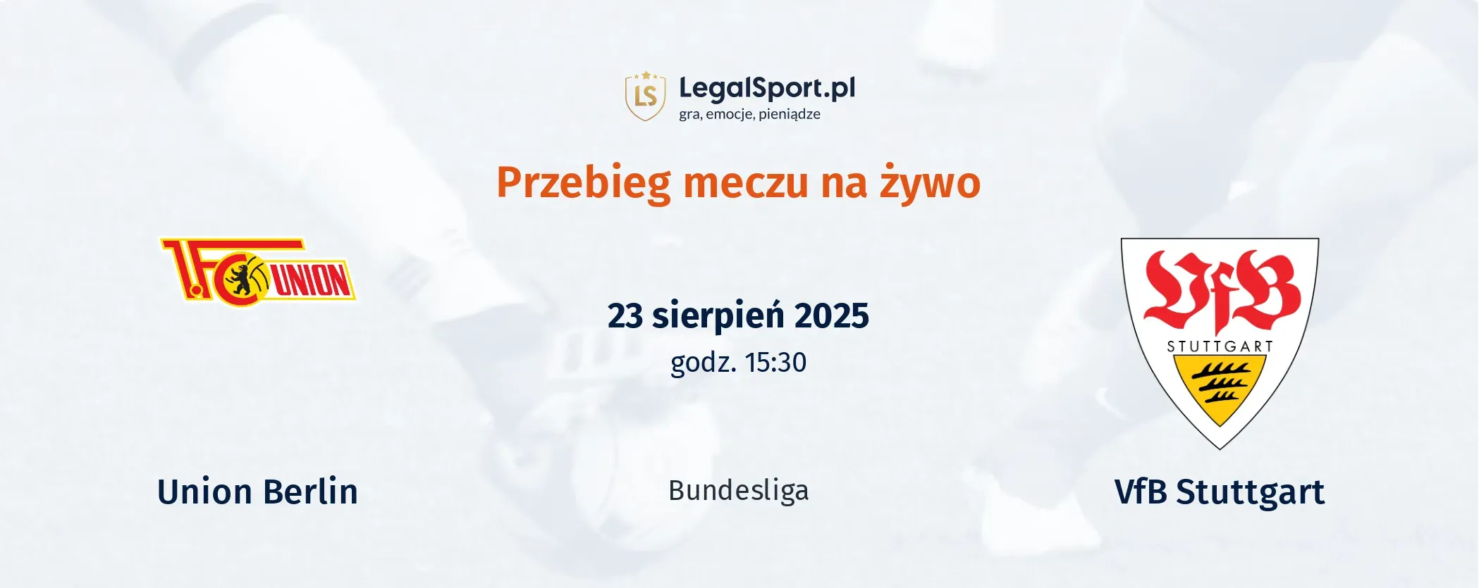 Przebieg Union Berlin - VfB Stuttgart