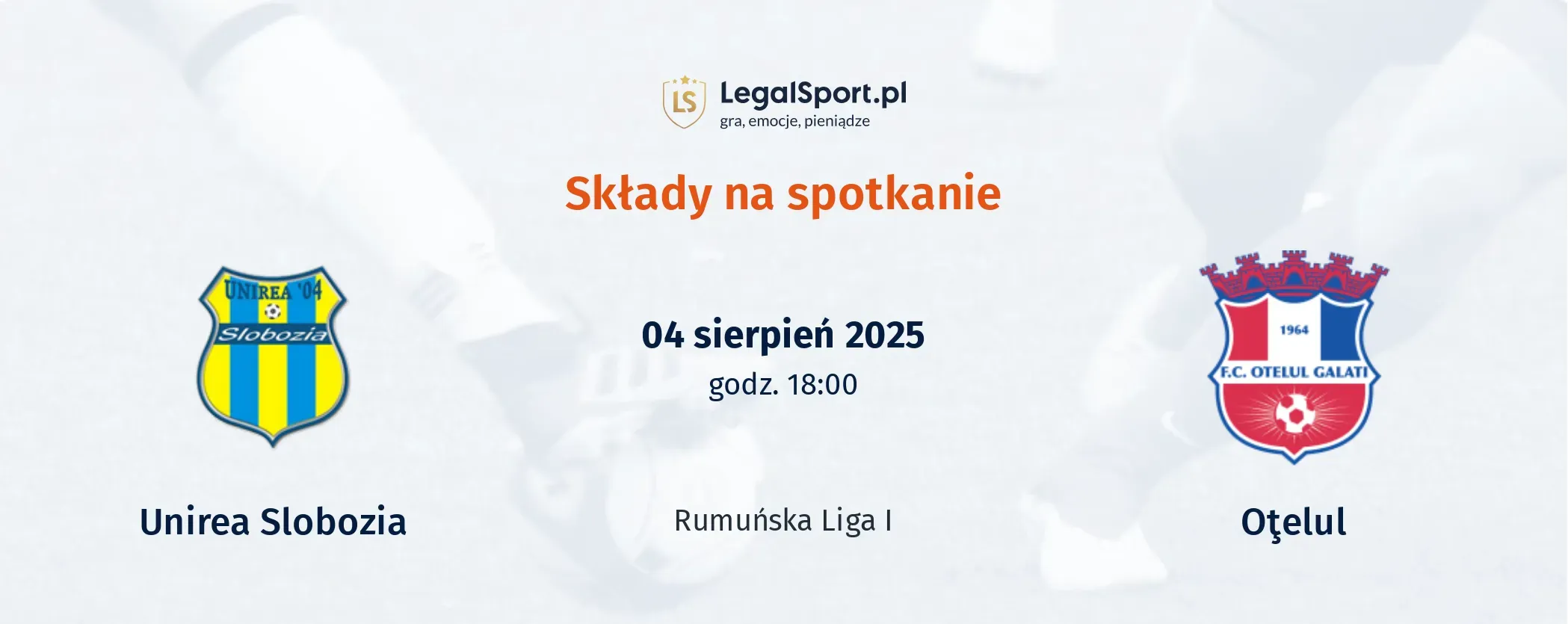 Składy Unirea Slobozia - Oţelul
