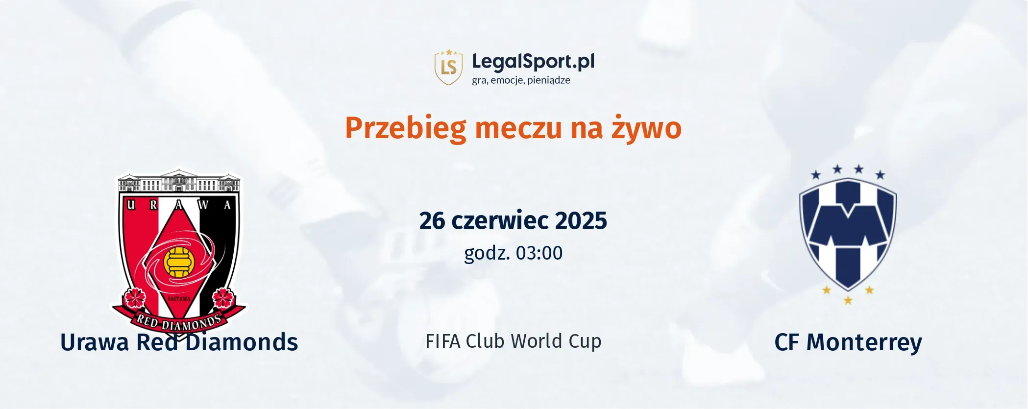 Przebieg Urawa - Monterrey