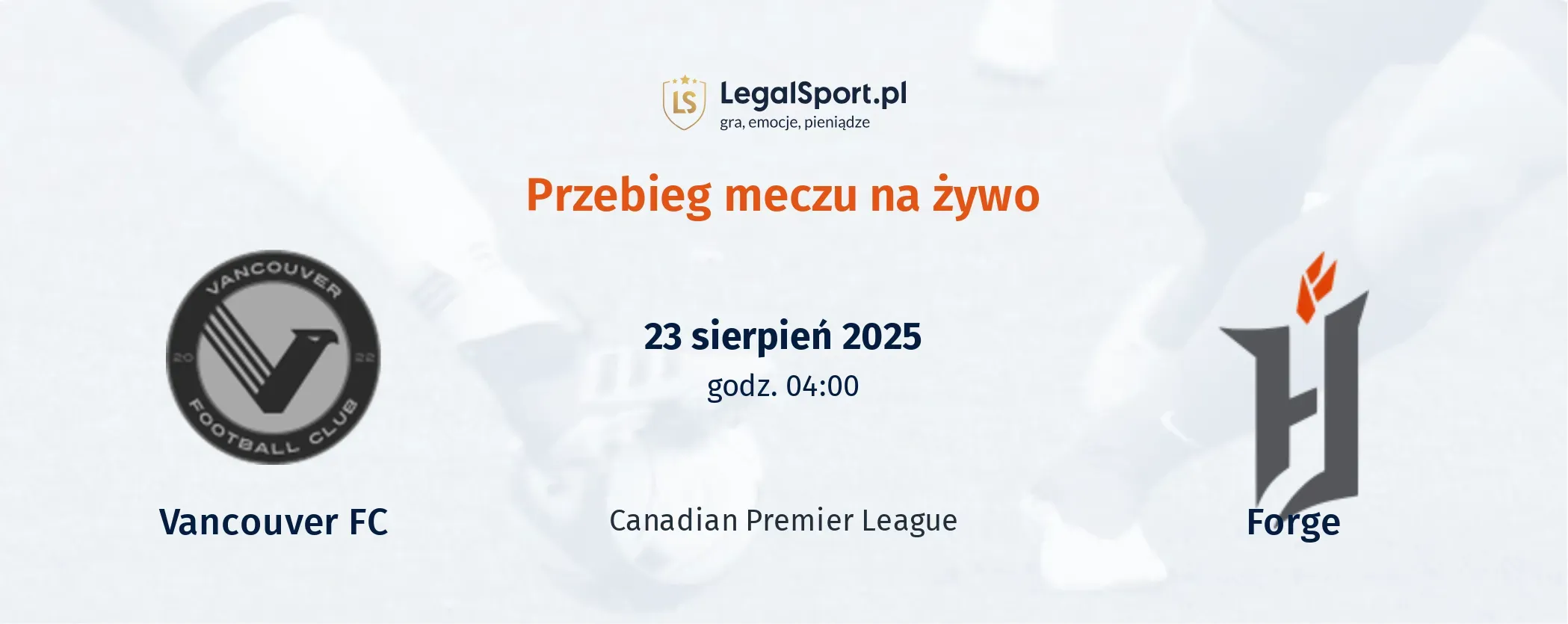 Przebieg Vancouver FC - Forge