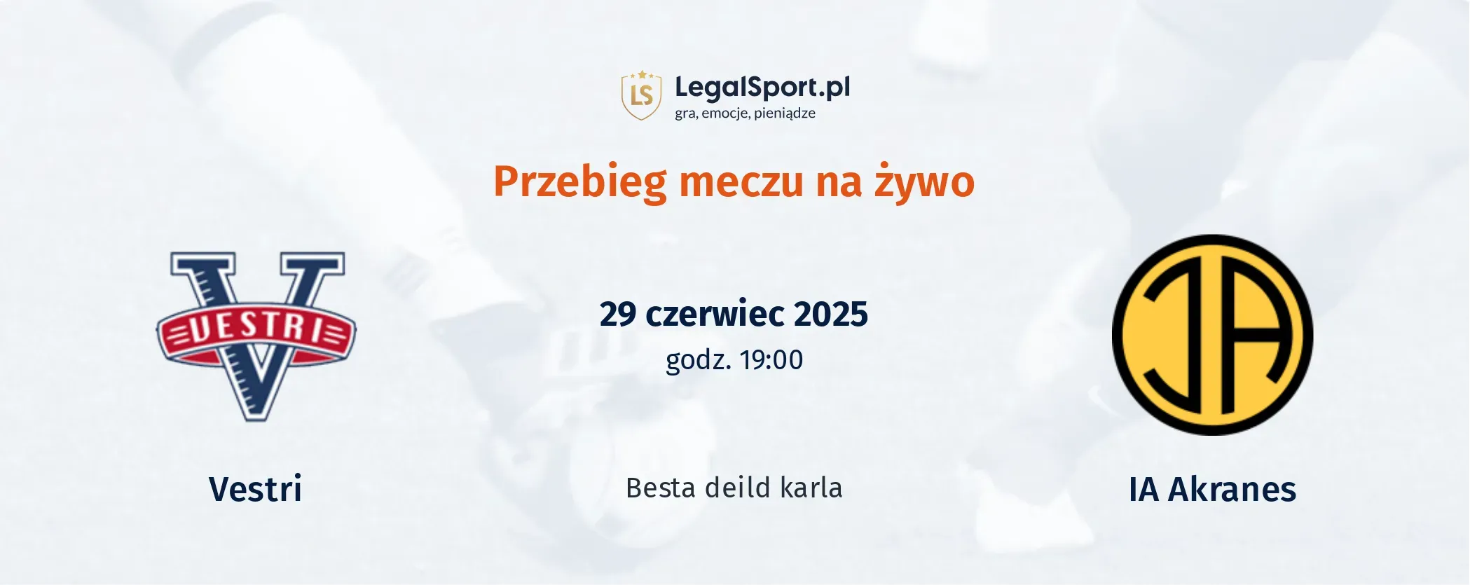 Przebieg Vestri - IA Akranes