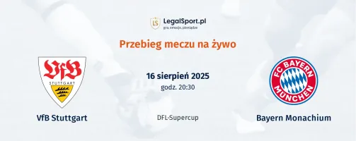 Przebieg VfB Stuttgart - Bayern Monachium