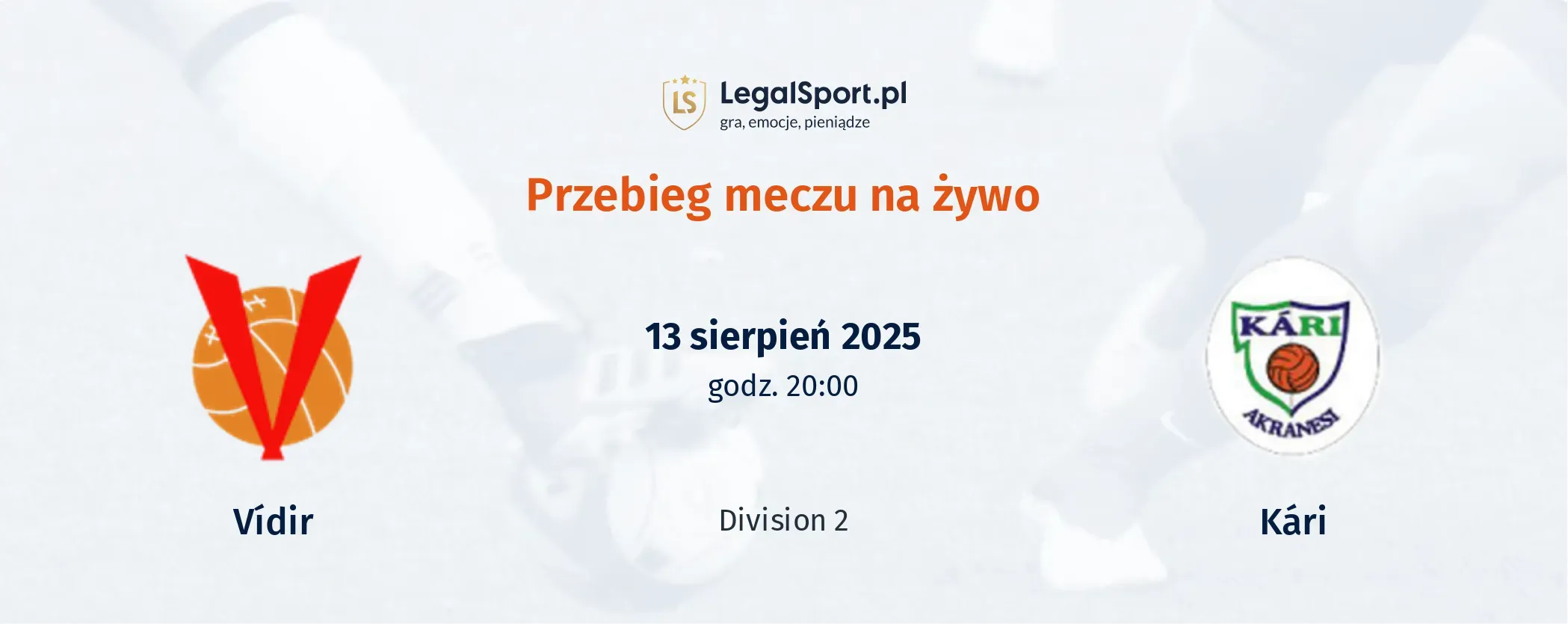 Przebieg Vídir - Kári