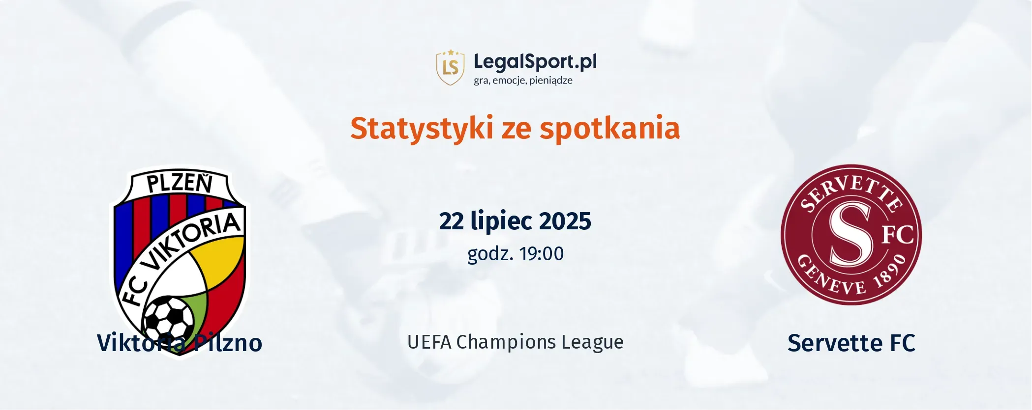 Statystyki Viktoria Pilzno - Servette FC