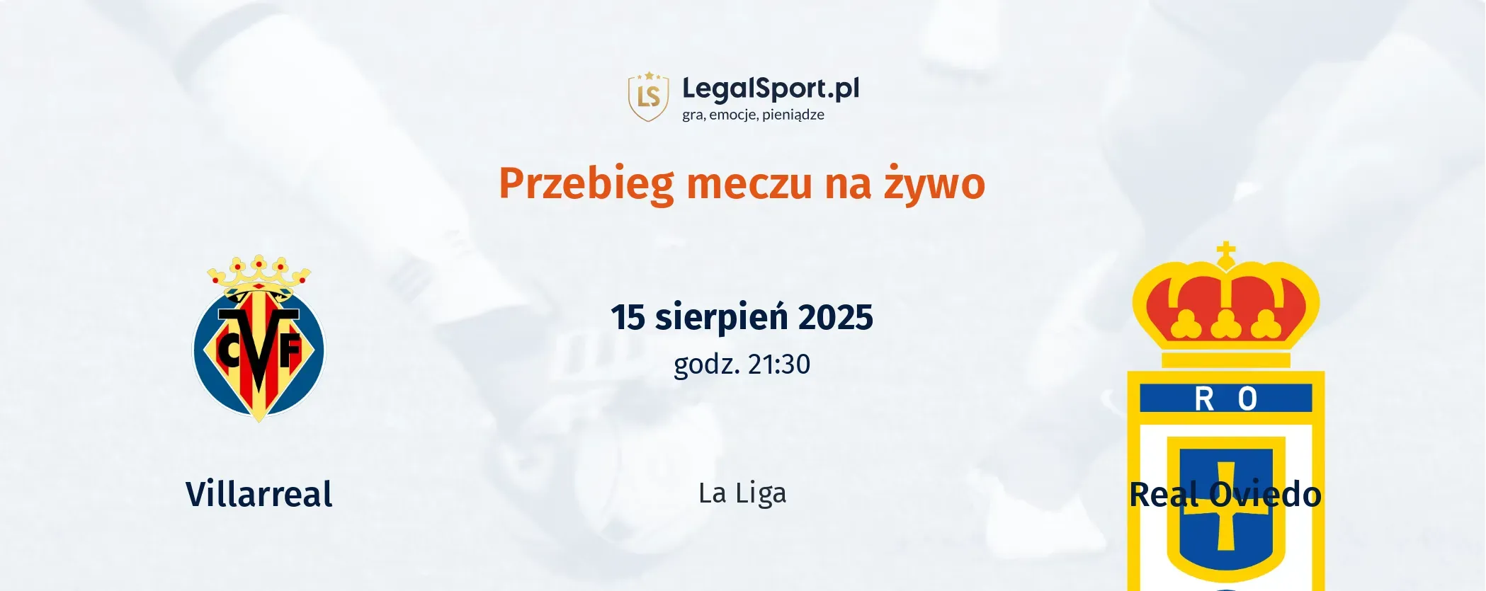 Przebieg Villarreal - Real Oviedo