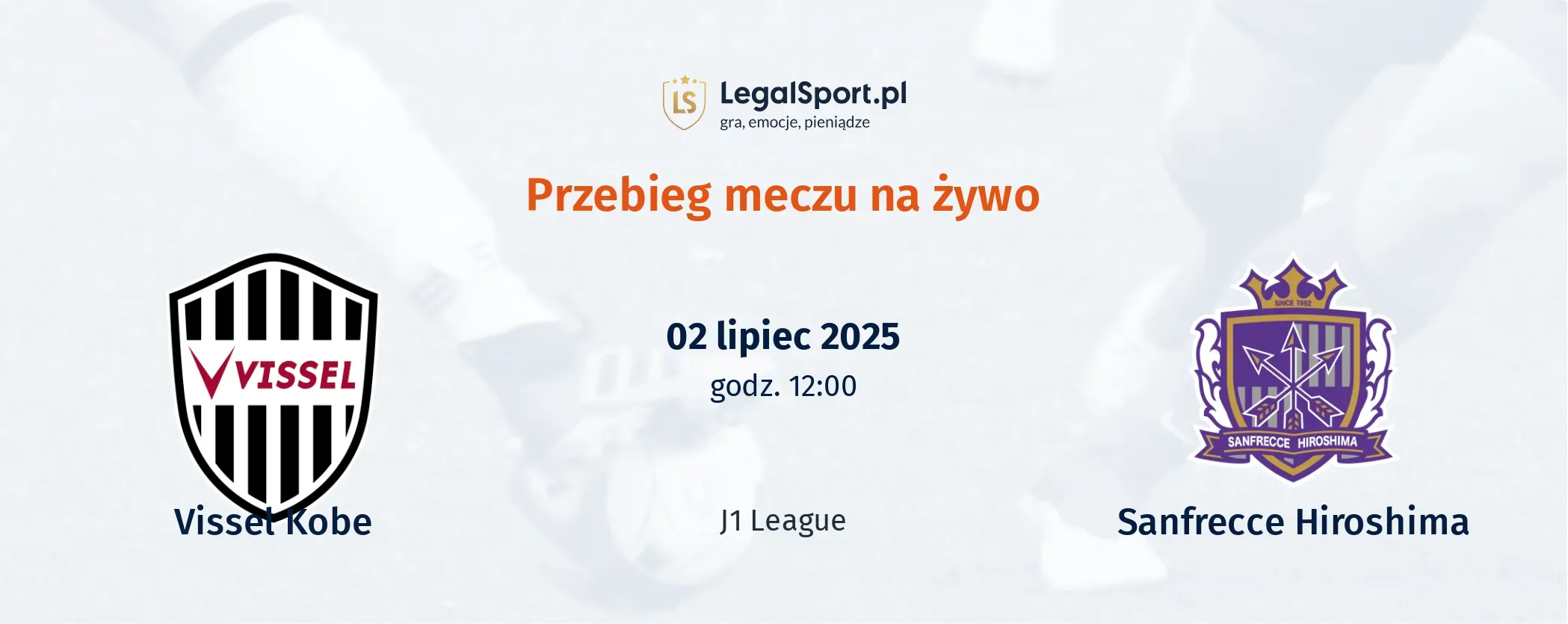 Przebieg Vissel Kobe - Sanfrecce Hiroshima