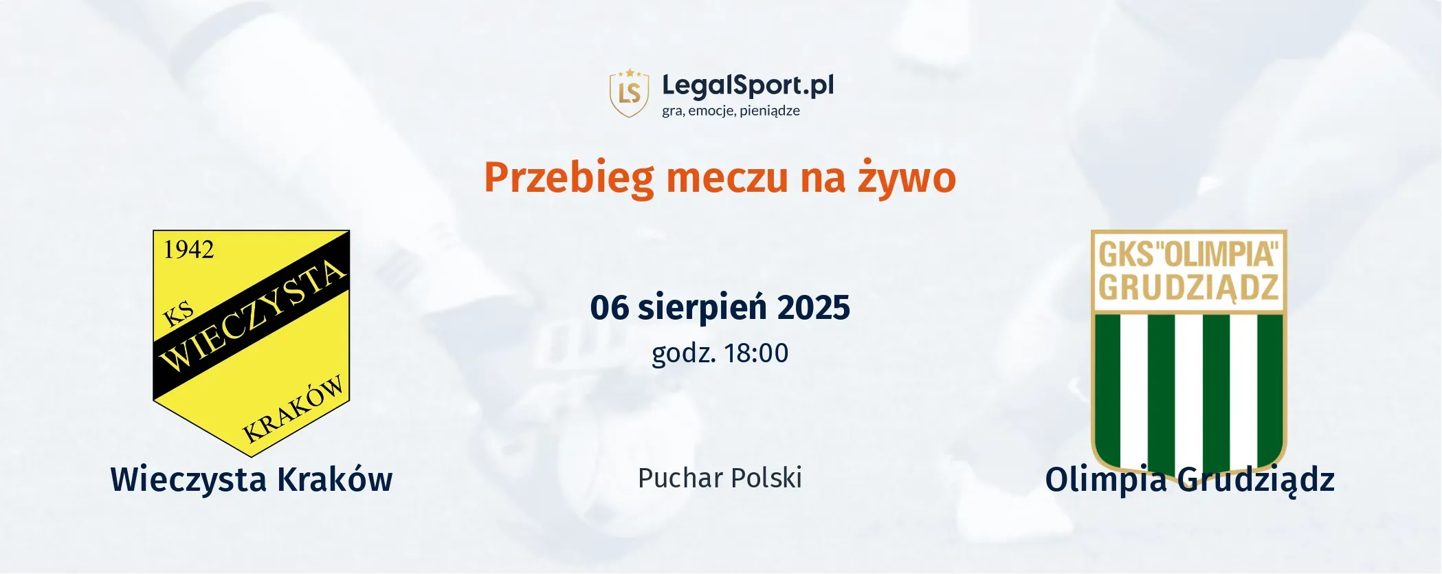 Przebieg Wieczysta Kraków - Olimpia Grudziądz