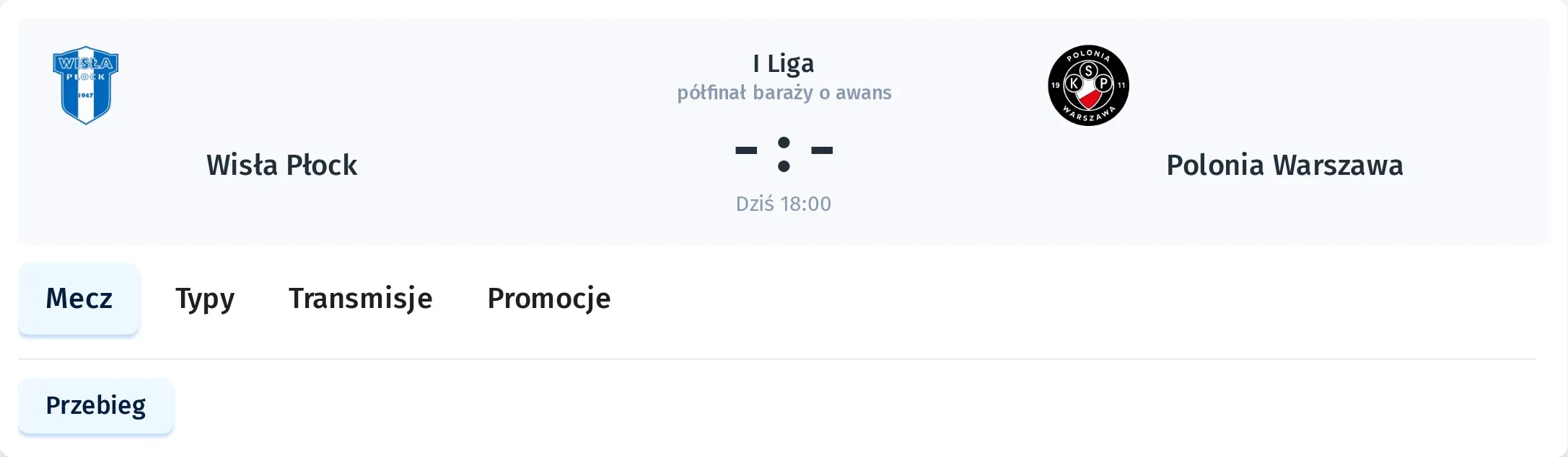 Przebieg Wisła Płock - Polonia W.